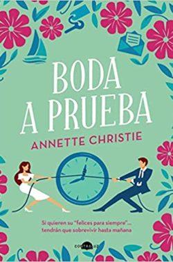 Boda  a  prueba  |  Annette  Christie