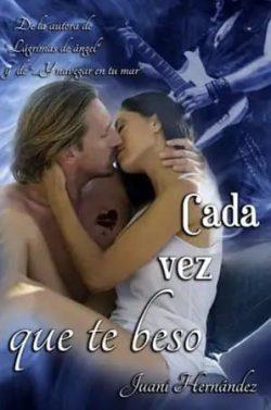 Cada  vez  que  te  beso  (Extrarradio  3)  |  Juani  Hernández