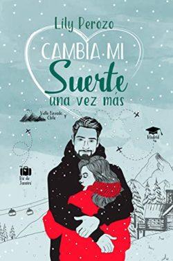 Cambia  mi  suerte  una  vez  más  (Vol.2)  |  Lily  Perozo