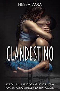 Clandestino:  Trilogía  Peligrosa  completa  |  Nerea  Vara