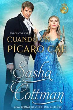 Cuando  un  Pícaro  cae  (Los  cinco  pícaros  3)  |  Sasha  Cottman