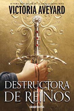 Destructora  de  reinos  |  Victoria  Aveyard  