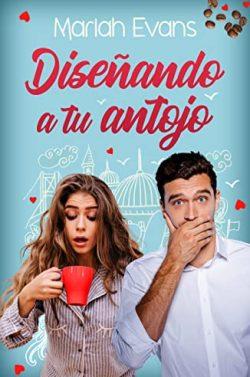 Diseñando  a  tu  antojo  |  Mariah  Evans