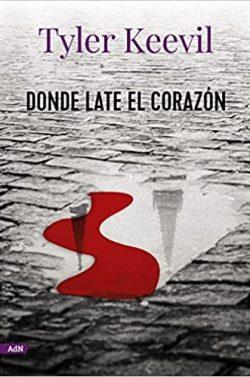 Donde  late  el  corazón  |  Tyler  Keevil