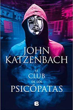 El  club  de  los  psicópatas  |  John  Katzenbach