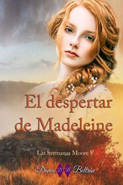 El  despertar  de  Madeleine  (Las  Hermanas  Moore  5)  |  Dama  Beltrán