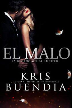 El  Malo  2:  La  Redención  de  Lucifer  |  Kris  Buendia