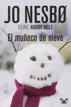 El  muñeco  de  nieve  |  Jo  Nesbo