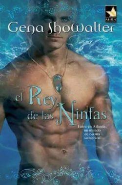 El  rey  de  las  ninfas  (Atlantis  3)  |  Gena  Showalter