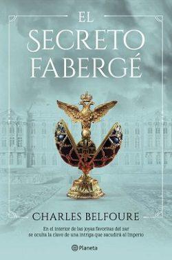 El  secreto  Fabergé  |  Charles  Belfoure