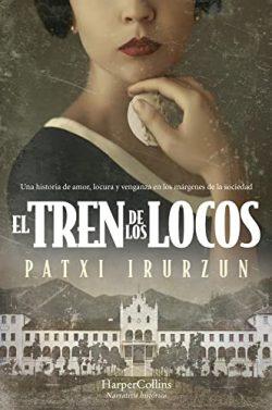 El  tren  de  los  locos  |  Patxi  Irurzun