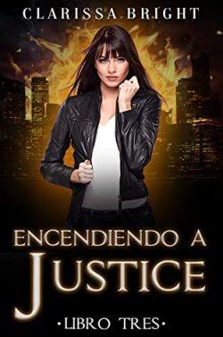 Encendiendo  a  Justice  (The  Miami  Knives  3)  |  Clarissa  Bright