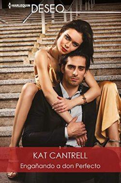 Engañando  a  don  Perfecto  |  Kat  Cantrell