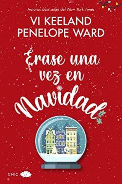 Érase  una  vez  en  Navidad  |  Vi  Keeland  &  Penelope  Ward