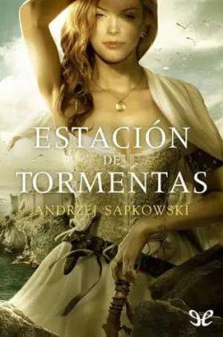 Estación  de  tormentas  (The  Witcher  1.5)  |  Andrzej  Sapkowski