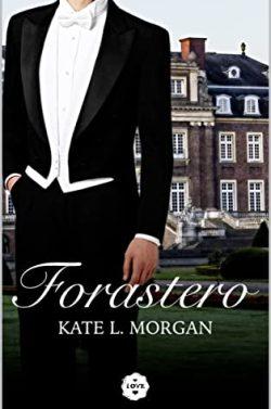 Forastero  (Sassenach  2)  |  Kate  L.  Morgan