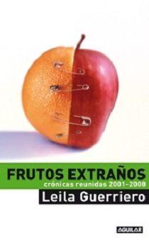 Frutos  extraños  |  Leila  Guerriero