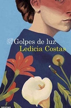Golpes  de  luz  |  Ledicia  Costas