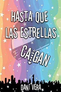 Hasta  que  las  estrellas  caigan  |  Dani  Vera