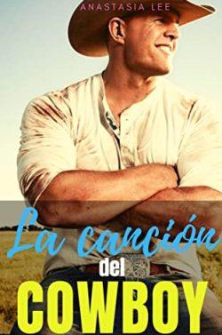 La  canción  del  cowboy  |  Anastasia  Lee