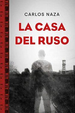 La  casa  del  ruso  |  Carlos  Naza