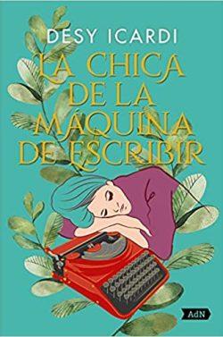 La  chica  de  la  máquina  de  escribir  |  Desy  Icardi