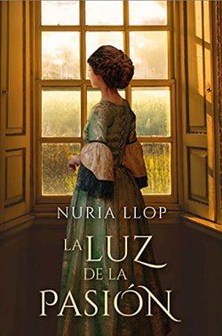 La  luz  de  la  pasión  |  Nuria  Llop  (Reedición)