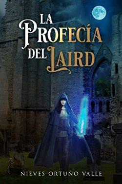 La  profecía  del  Laird  |  Nieves  Ortuño  Valle