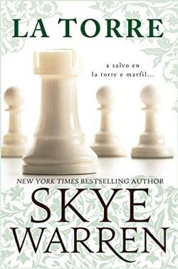 La  Torre  (Final  Del  Juego  3)  |  Skye  Warren