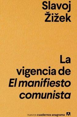 La  vigencia  de  El  Manifiesto  Comunista  |  Slavoj  Žižek