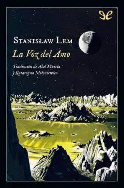 La  voz  del  Amo  |  Stanislaw  Lem