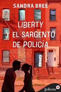 Liberty  y  el  sargento  de  policía  |  Sandra  Bree