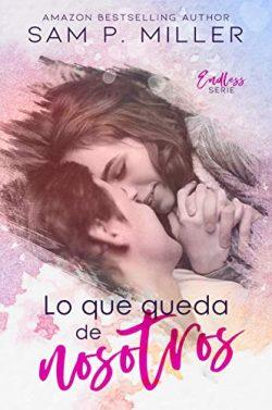 Lo  que  queda  de  nosotros  |  Sam  P.  Miller