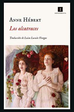 Los  alcatraces  |  Anne  Hebert