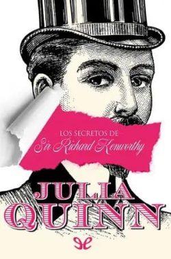 Los  secretos  de  Sir  Richard  Kenworthy  (El  cuarteto  Smythe-Smith  4)  |  Julia  Quinn