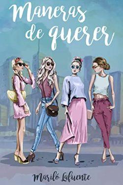 Maneras  de  querer  |  Marilo  Lafuente