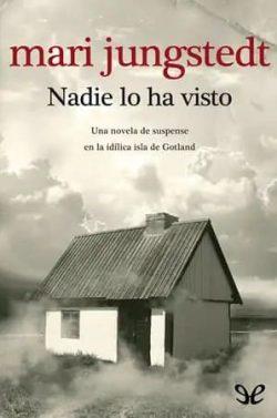 Nadie  lo  ha  visto  (  Anders  Knutas  1)  |  Mari  Jungstedt