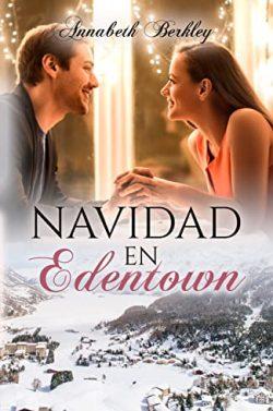 Navidad  en  Edentown  |  Annabeth  Berkley