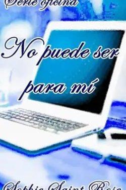 No  puede  ser  para  mí  |  Sophie  Saint  Rose