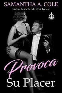 Provoca  Su  Placer  (Seguridad  Trident  8)  |  Samantha  A.  Cole