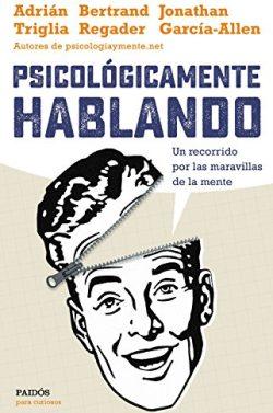 Psicológicamente  hablando  |  Adrián  Triglia