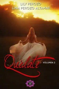 Quédate.  Volumen  2  |  Lily  Perozo,  Lina  Perozo