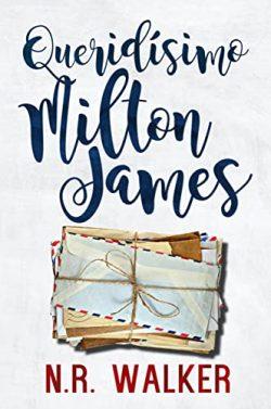 Queridísimo  Milton  James  |  N.R.  Walker