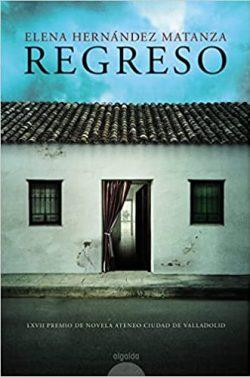 Regreso  |  Elena  Hernández  Matanza
