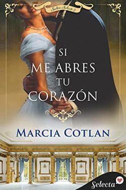 Si  me  abres  tu  corazón  (Salón  Selecto  2)  |  Marcia  Cotlan