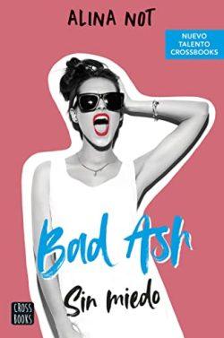Sin  miedo  (Bad  Ash  2)  |  Alina  Not  