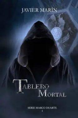Tablero  mortal  (Marco  Duarte  1)  |  Javier  Marín