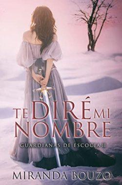 Te  diré  mi  nombre  |  Miranda  Bouzo