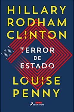 Terror  de  Estado  |  Louise  Penny  &  Hillary  Clinton