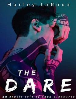 The  Dare  |  Harley  Laroux  